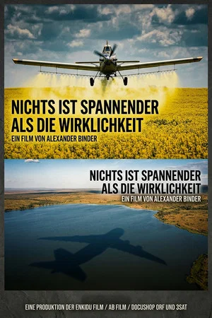 Постер: Nichts ist spannender als die Wirklichkeit