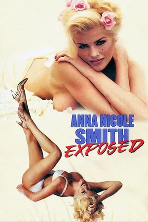 Постер: Anna Nicole Smith: Exposed