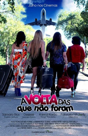 Постер: A volta das que não Foram