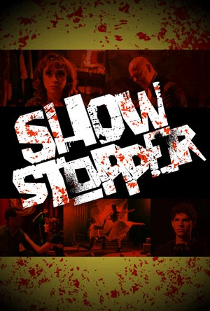 Постер: Showstopper