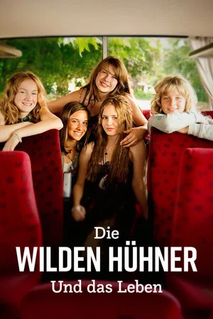 Постер: The Wild Chicks and Life