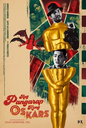 Постер: Ang Pangarap Kong Oskars