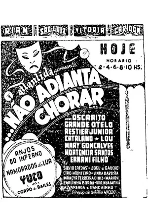 Постер: Não Adianta Chorar