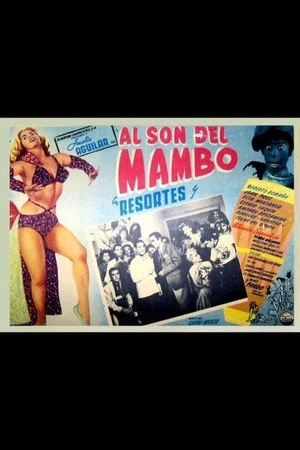 Постер: To the Sound of the Mambo
