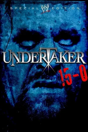 Постер: WWE: Undertaker 15-0