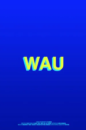 Постер: WAU