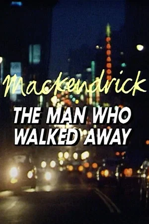 Постер: Mackendrick: The Man Who Walked Away