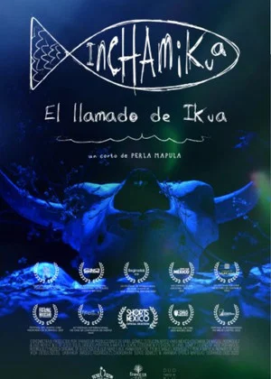 Постер: Inchamikua: El Llamado De Ikua