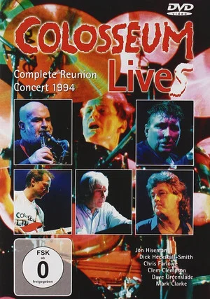 Постер: Colosseum: Complete Reunion Concert 1994