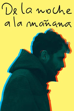 Постер: De la noche a la mañana