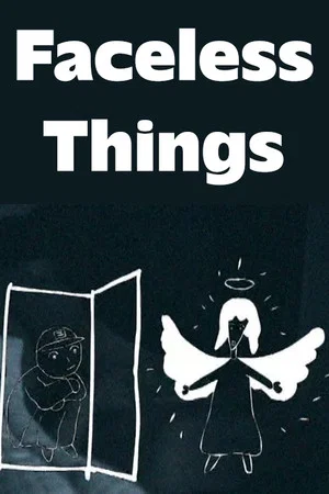 Постер: Faceless Things