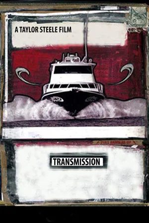 Постер: Transmission