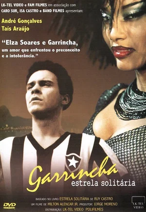 Постер: Garrincha: Lonely Star