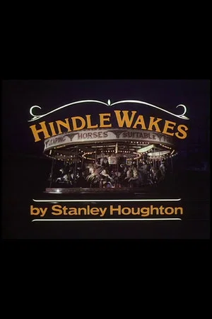 Постер: Hindle Wakes