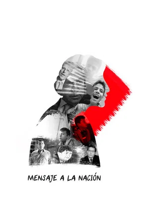 Постер: Mensaje a la nación
