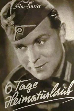 Постер: Sechs Tage Heimaturlaub