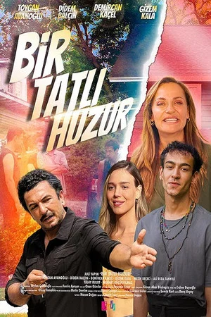 Постер: Bir Tatlı Huzur