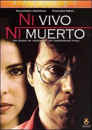 Постер: Ni vivo, ni muerto