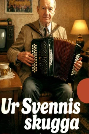 Постер: Ur Svennis skugga