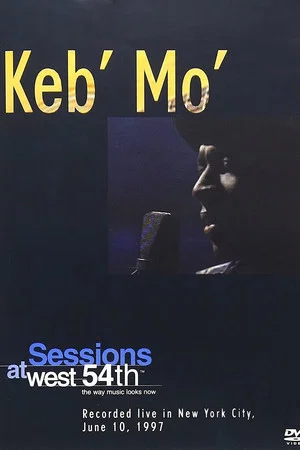 Постер: Keb' Mo': Sessions at West 54th