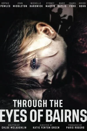 Постер: Through the Eyes of Bairns