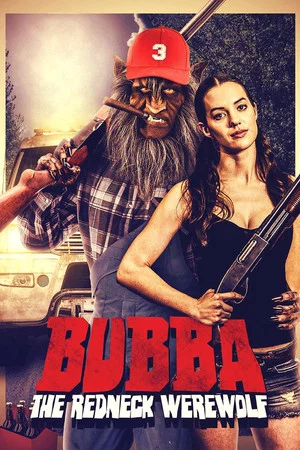 Постер: Bubba the Redneck Werewolf