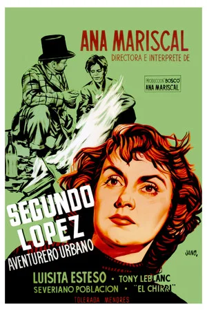Постер: Segundo López, Urban Adventurer