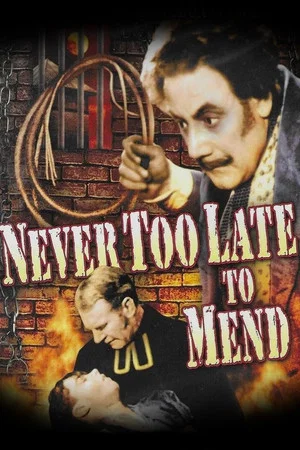Постер: It's Never Too Late to Mend