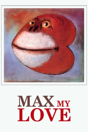 Постер: Макс, моя любовь