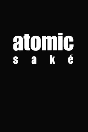 Постер: Atomic Saké