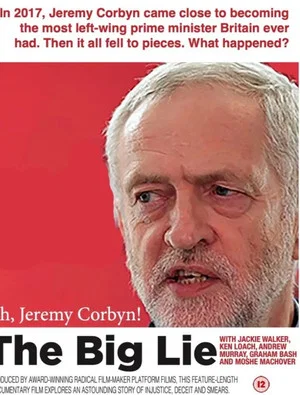 Постер: Oh Jeremy Corbyn - The Big Lie