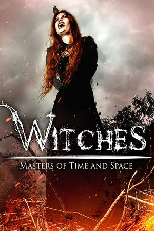 Постер: Witches: Masters of Time and Space