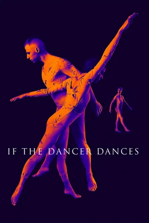 Постер: If the Dancer Dances