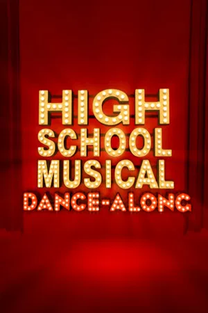 Постер: High School Musical Dance-Along