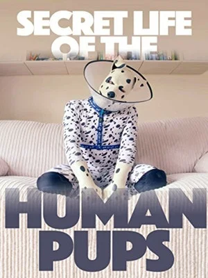 Постер: Secret Life of the Human Pups