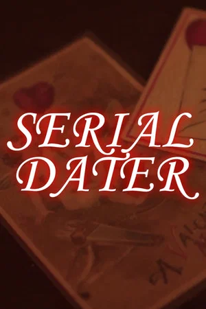 Постер: Serial Dater