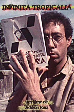 Постер: Infinita Tropicália