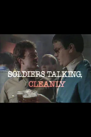 Постер: Soldiers Talking, Cleanly