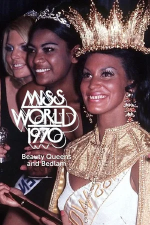 Постер: Miss World 1970: Beauty Queens and Bedlam