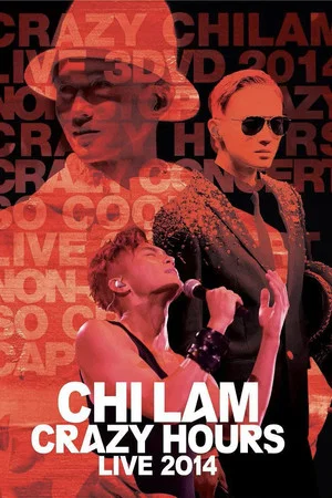 Постер: ChiLam Crazy Hours Live