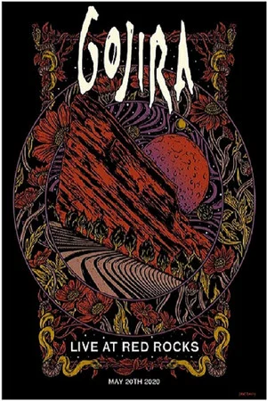 Постер: Gojira - Live at Red Rocks