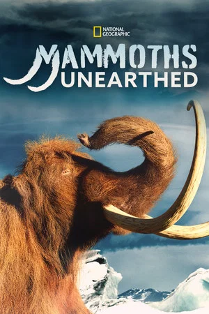 Постер: Mammoth Unearthed
