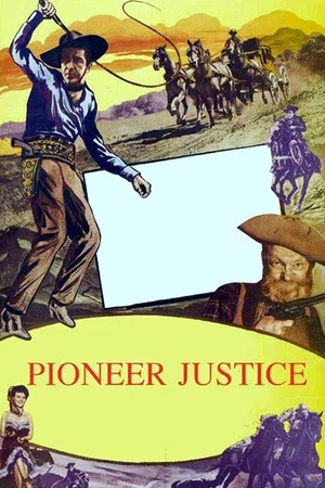 Постер: Pioneer Justice