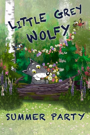 Постер: Little Grey Wolfy: Summer Party