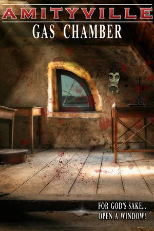 Постер: Amityville Gas Chamber