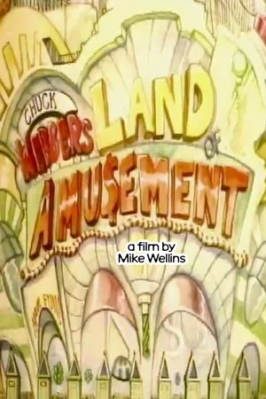 Постер: Chuck Webber's Land of Abusement