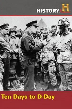 Постер: Ten Days to D-Day