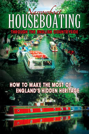 Постер: Narrowboat Houseboating Through the English Countryside: How to Make the Most of England's Hidden Heritage
