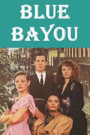 Постер: Blue Bayou