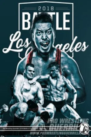 Постер: PWG: 2018 Battle of Los Angeles - Stage One